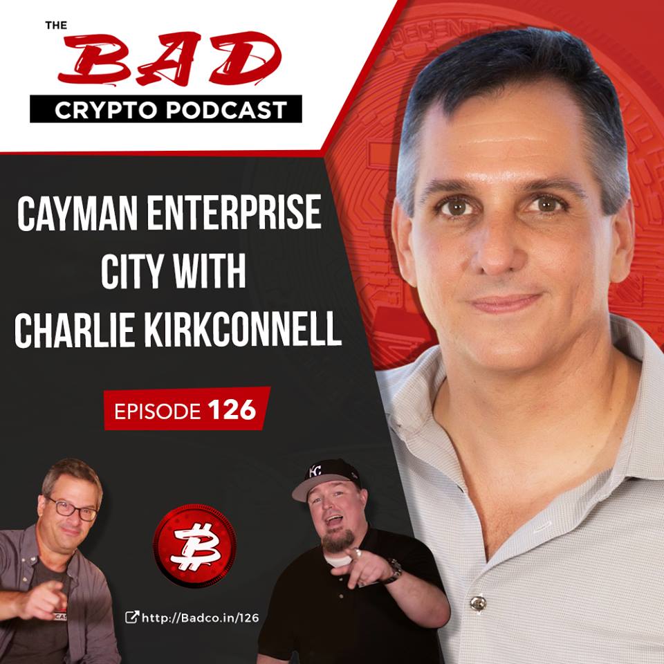 Cayman Enterprise City Bad Crypto Podcast